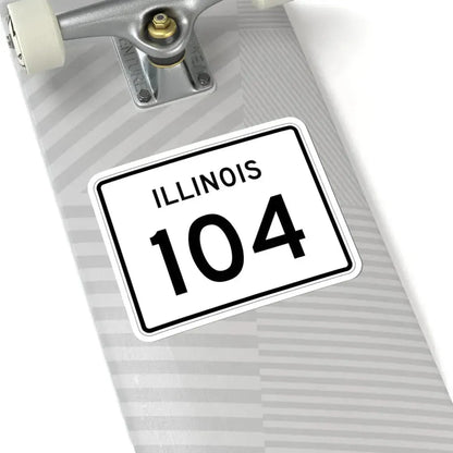 Illinois 104 (Illinois) (Road Sign) STICKER Vinyl Kiss-Cut Decal - The Sticker Space