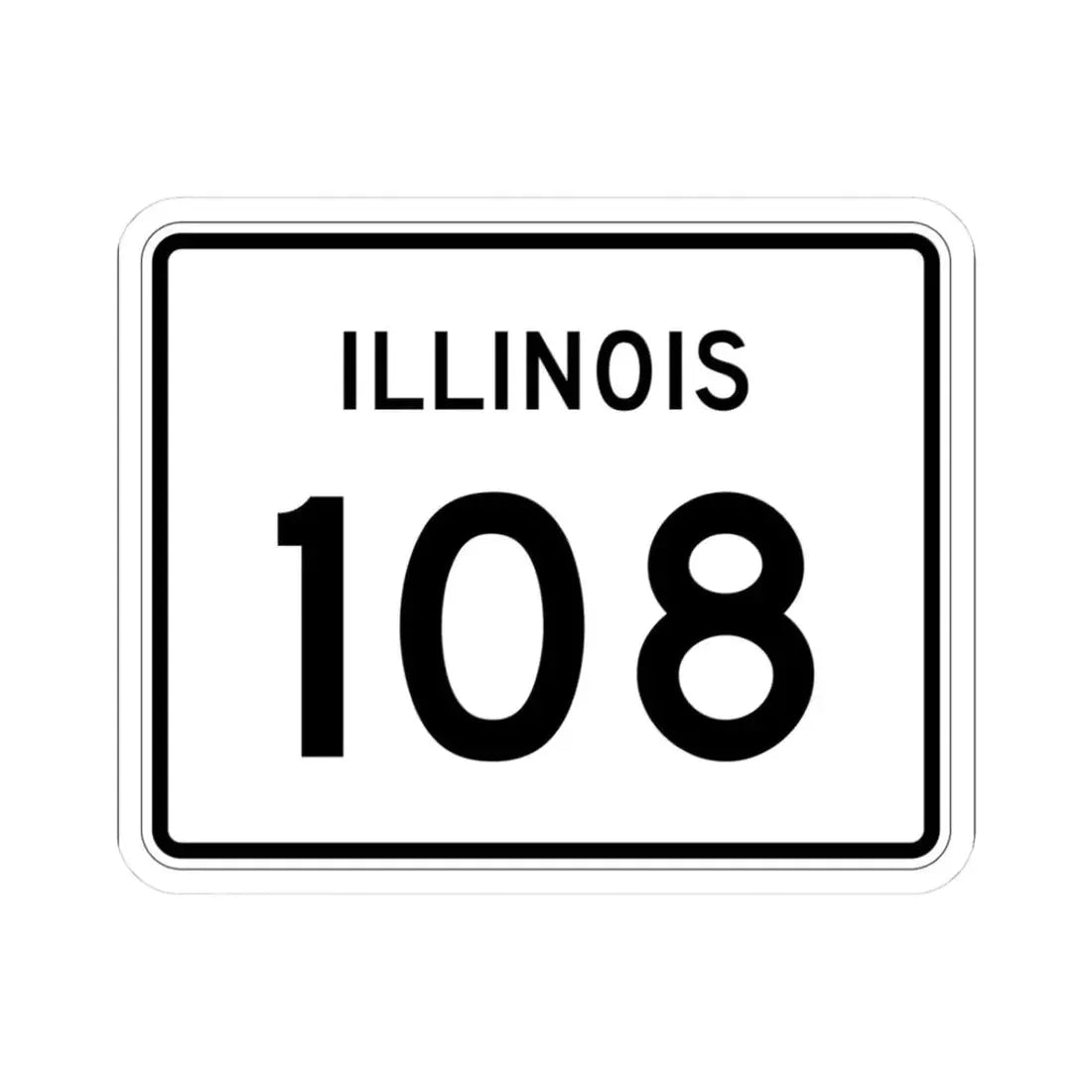 Illinois 108 (Illinois) (Road Sign) STICKER Vinyl Kiss-Cut Decal 3 Inch White - The Sticker Space