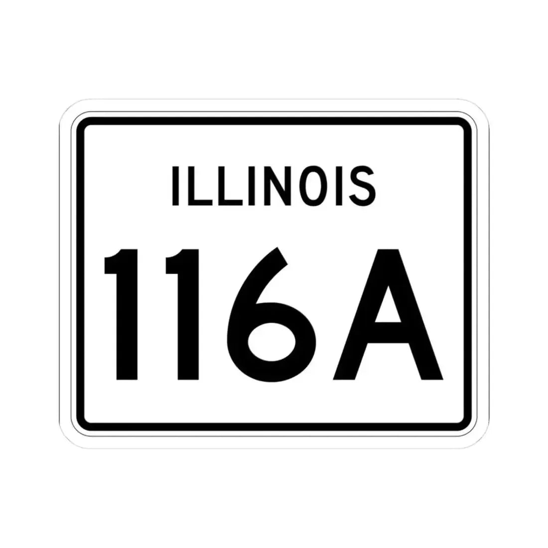 Illinois 116A (Illinois) (Road Sign) STICKER Vinyl Kiss-Cut Decal 3 Inch White - The Sticker Space