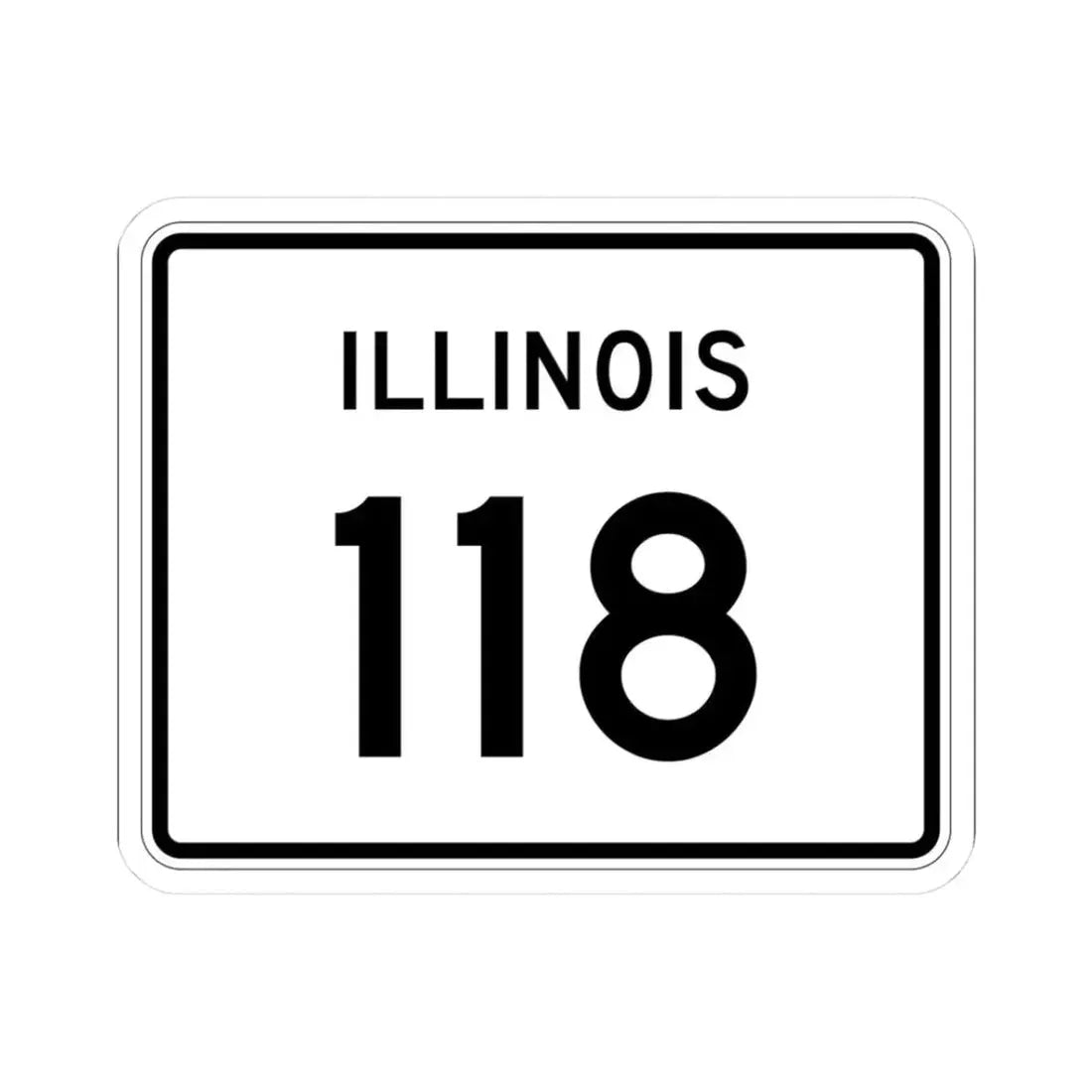 Illinois 118 (Illinois) (Road Sign) STICKER Vinyl Kiss-Cut Decal 3 Inch White - The Sticker Space