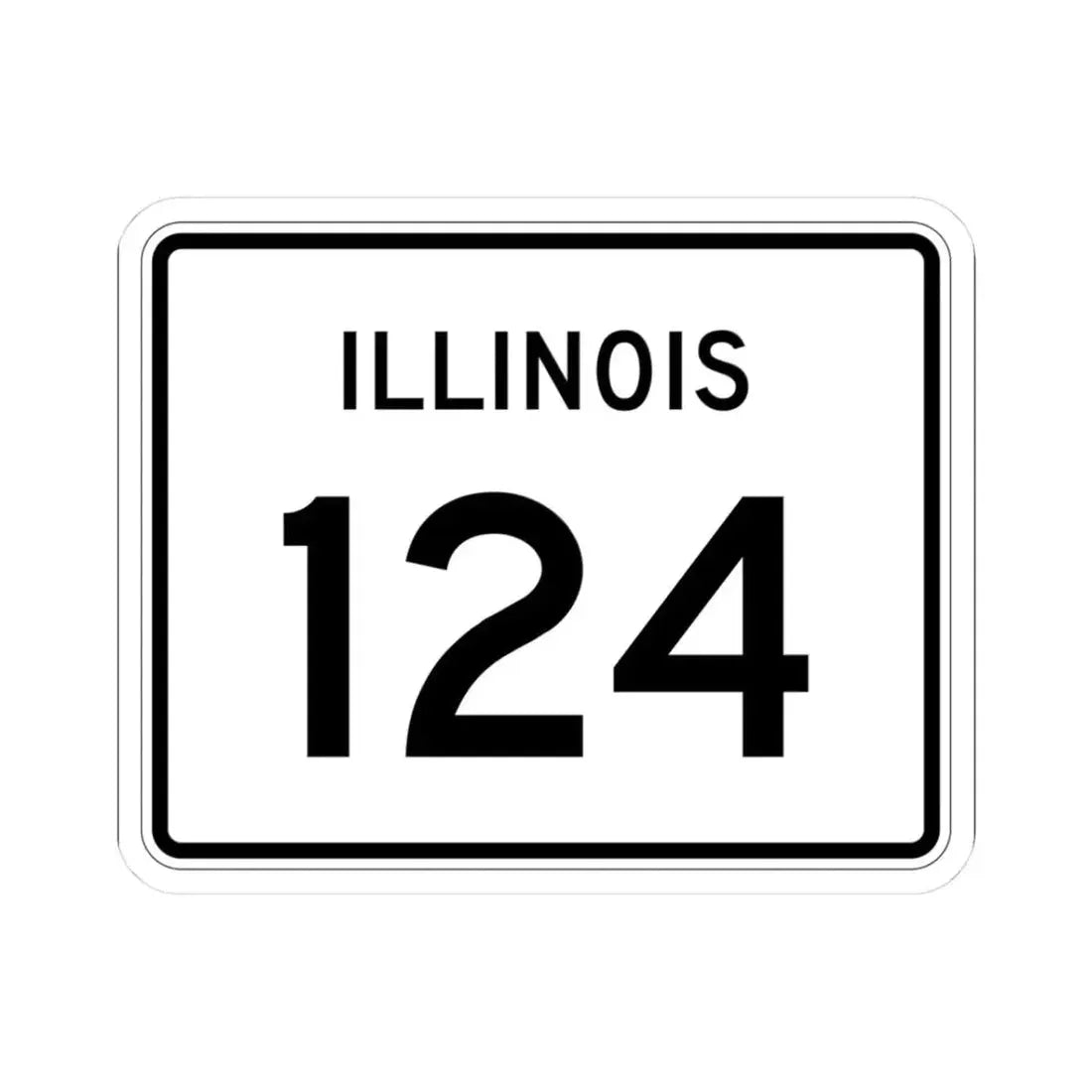 Illinois 124 (Illinois) (Road Sign) STICKER Vinyl Kiss-Cut Decal 3 Inch White - The Sticker Space