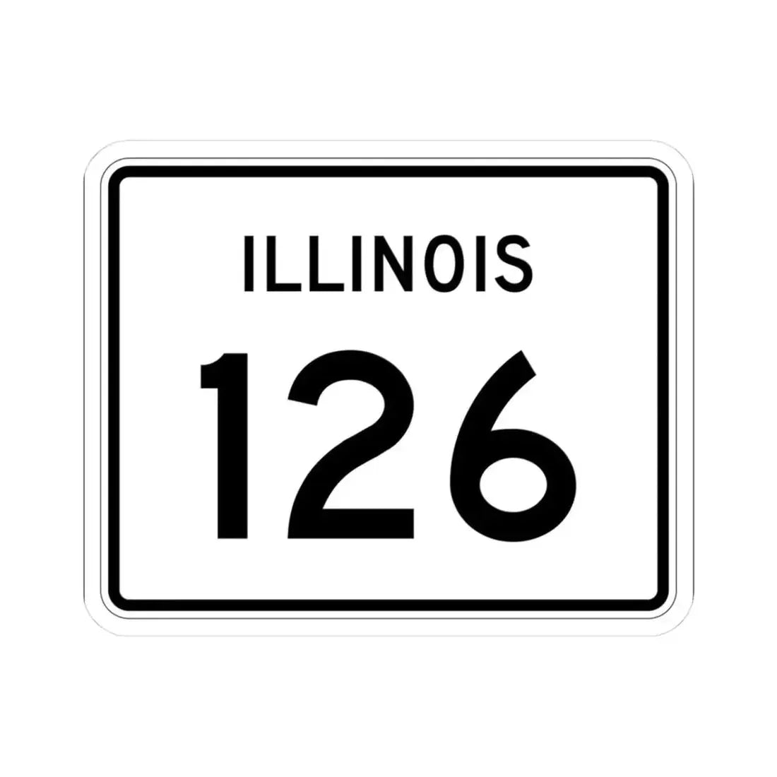 Illinois 126 (Illinois) (Road Sign) STICKER Vinyl Kiss-Cut Decal 3 Inch White - The Sticker Space