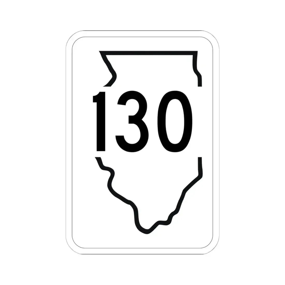 Illinois 130 1950 (Illinois) (Road Sign) STICKER Vinyl Kiss-Cut Decal 6 Inch White - The Sticker Space