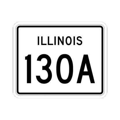 Illinois 130A (Illinois) (Road Sign) STICKER Vinyl Kiss-Cut Decal 4 Inch White - The Sticker Space