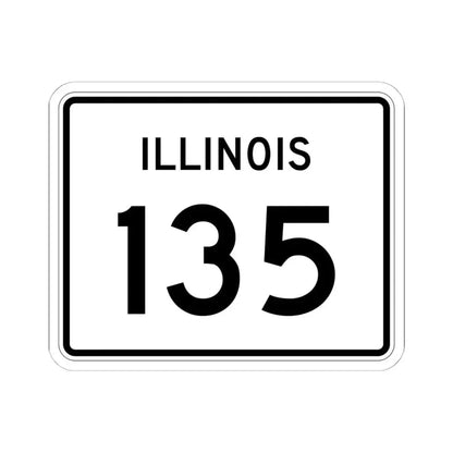 Illinois 135 (Illinois) (Road Sign) STICKER Vinyl Kiss-Cut Decal 6 Inch White - The Sticker Space
