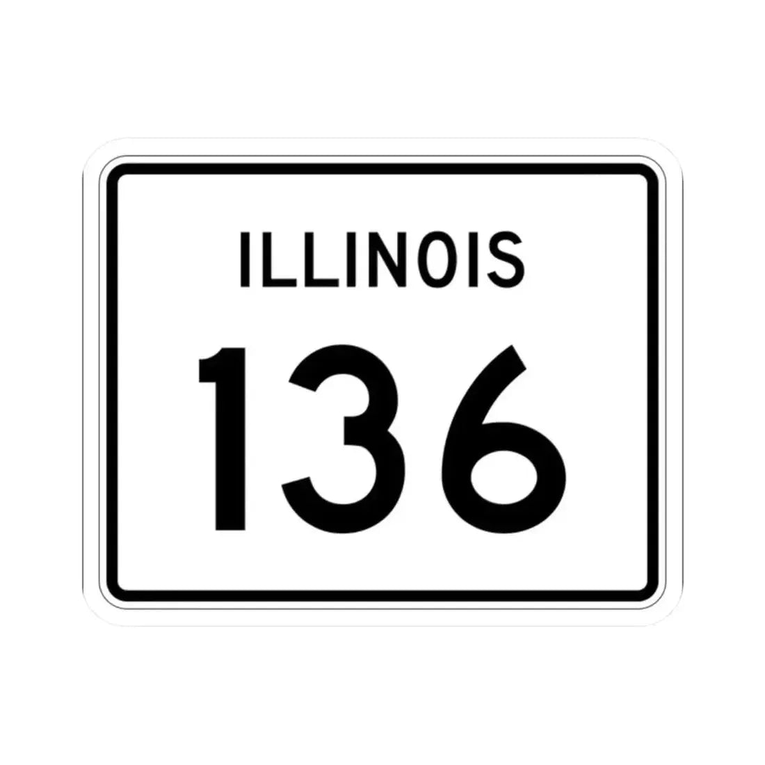 Illinois 136 (Illinois) (Road Sign) STICKER Vinyl Kiss-Cut Decal 2 Inch White - The Sticker Space