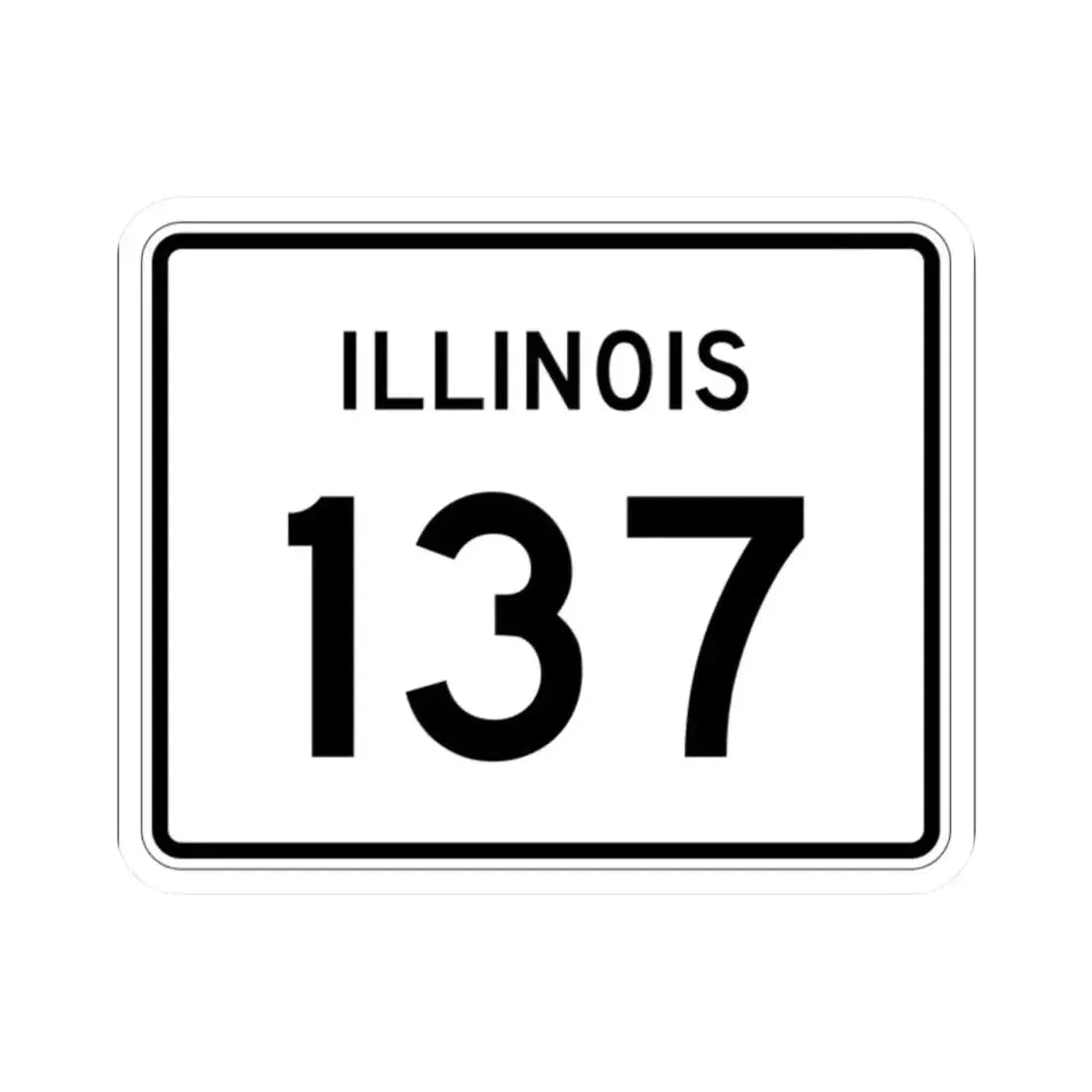 Illinois 137 (Illinois) (Road Sign) STICKER Vinyl Kiss-Cut Decal 2 Inch White - The Sticker Space