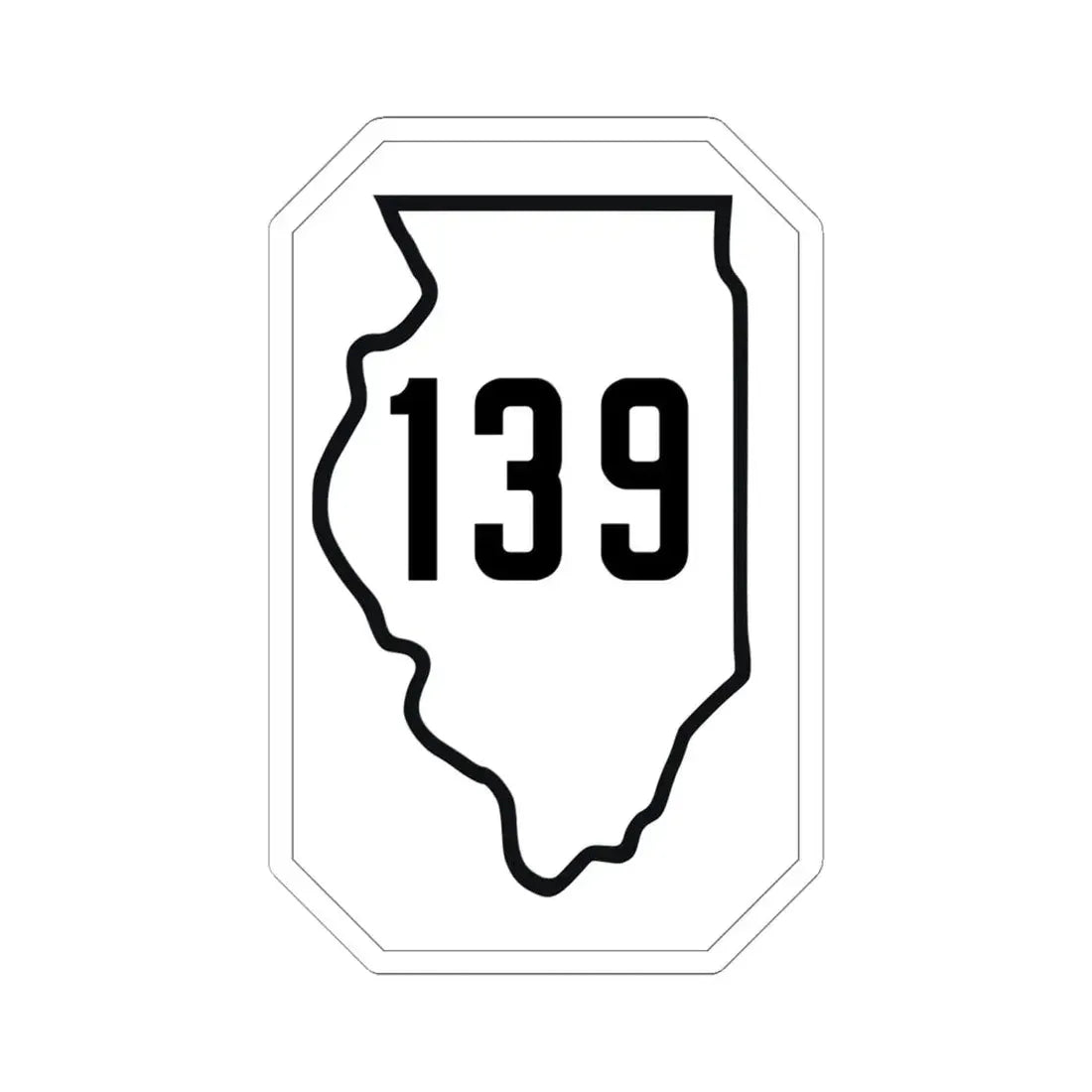 Illinois 139 1926 (Illinois) (Road Sign) STICKER Vinyl Kiss-Cut Decal 6 Inch White - The Sticker Space
