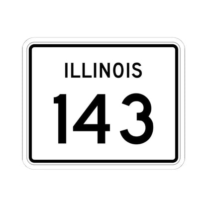 Illinois 143 (Illinois) (Road Sign) STICKER Vinyl Kiss-Cut Decal 6 Inch White - The Sticker Space
