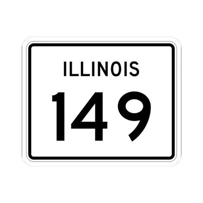 Illinois 149 (Illinois) (Road Sign) STICKER Vinyl Kiss-Cut Decal 3 Inch White - The Sticker Space