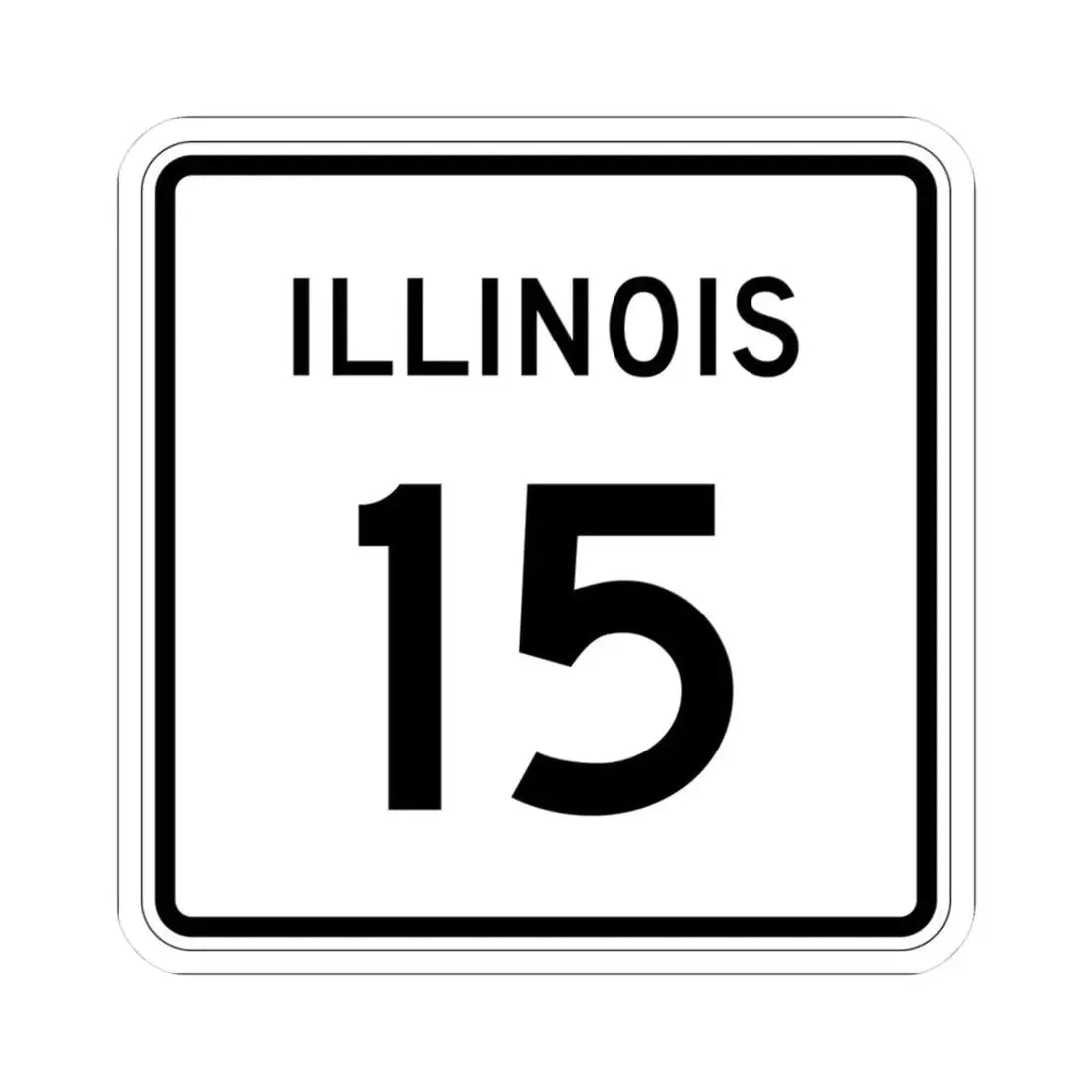 Illinois 15 (Illinois) (Road Sign) STICKER Vinyl Kiss-Cut Decal 3 Inch White - The Sticker Space