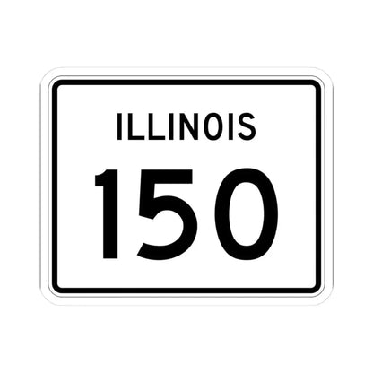 Illinois 150 (Illinois) (Road Sign) STICKER Vinyl Kiss-Cut Decal 3 Inch White - The Sticker Space