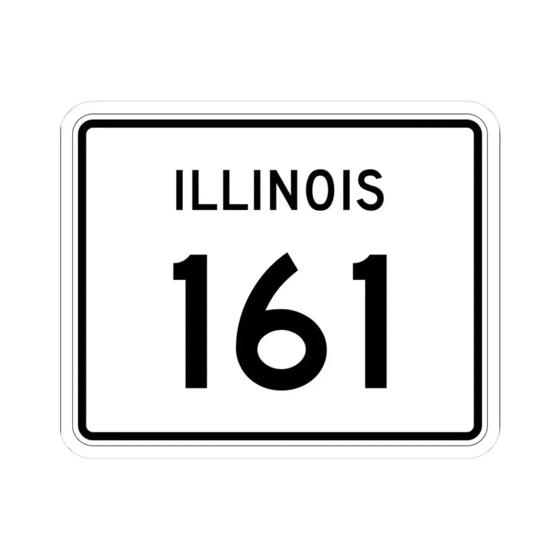 Illinois 161 (Illinois) (Road Sign) STICKER Vinyl Kiss-Cut Decal 3 Inch White - The Sticker Space
