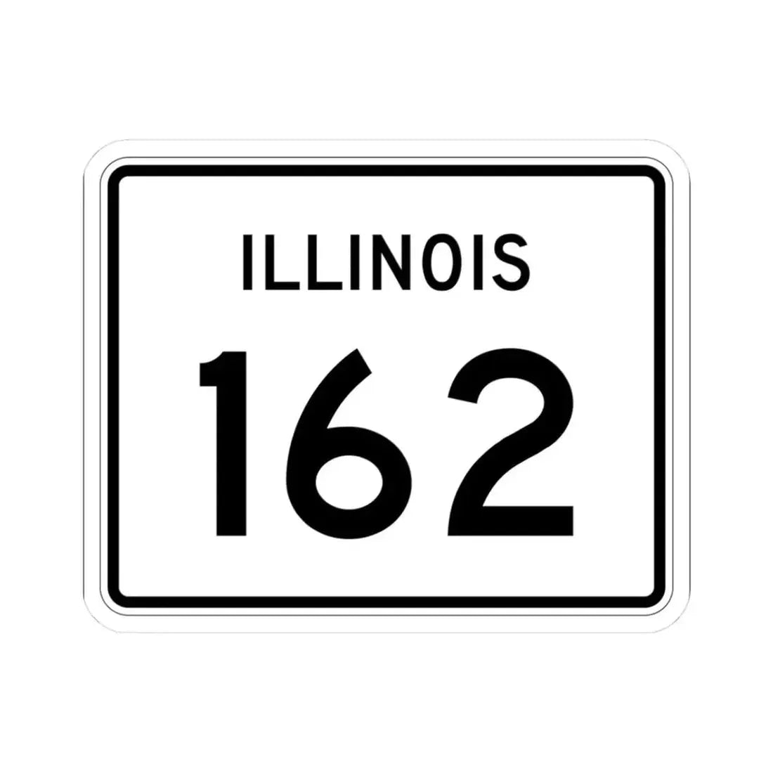 Illinois 162 (Illinois) (Road Sign) STICKER Vinyl Kiss-Cut Decal 3 Inch White - The Sticker Space