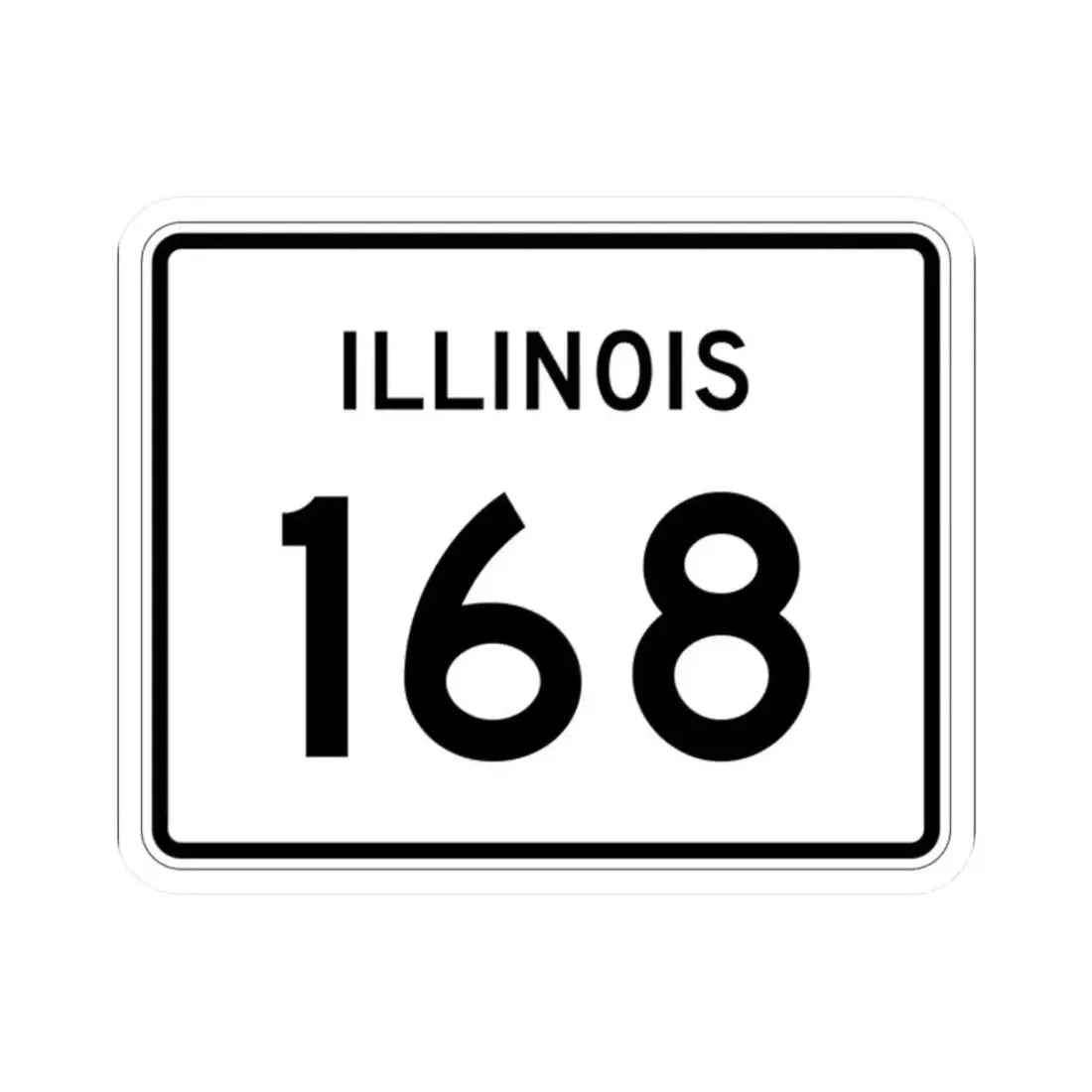 Illinois 168 (Illinois) (Road Sign) STICKER Vinyl Kiss-Cut Decal 2 Inch White - The Sticker Space