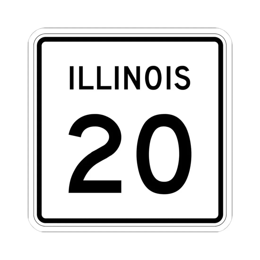 Illinois 20 (Illinois) (Road Sign) STICKER Vinyl Kiss-Cut Decal 4 Inch White - The Sticker Space