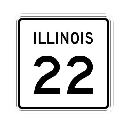 Illinois 22 (Illinois) (Road Sign) STICKER Vinyl Kiss-Cut Decal 2 Inch White - The Sticker Space