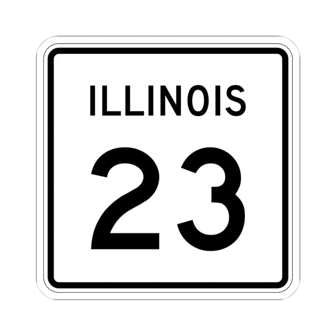 Illinois 23 (Illinois) (Road Sign) STICKER Vinyl Kiss-Cut Decal 4 Inch White - The Sticker Space