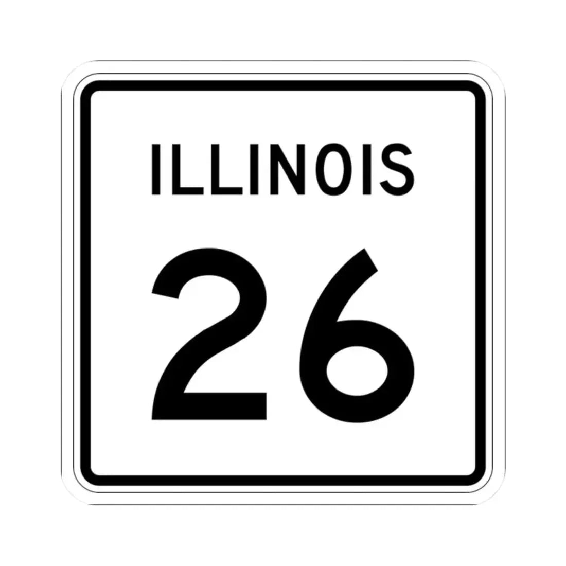 Illinois 26 (Illinois) (Road Sign) STICKER Vinyl Kiss-Cut Decal 2 Inch White - The Sticker Space