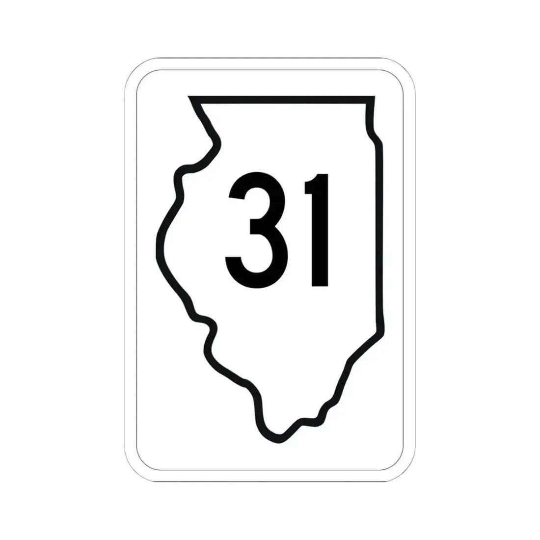Illinois 31 1950 (Illinois) (Road Sign) STICKER Vinyl Kiss-Cut Decal 6 Inch White - The Sticker Space