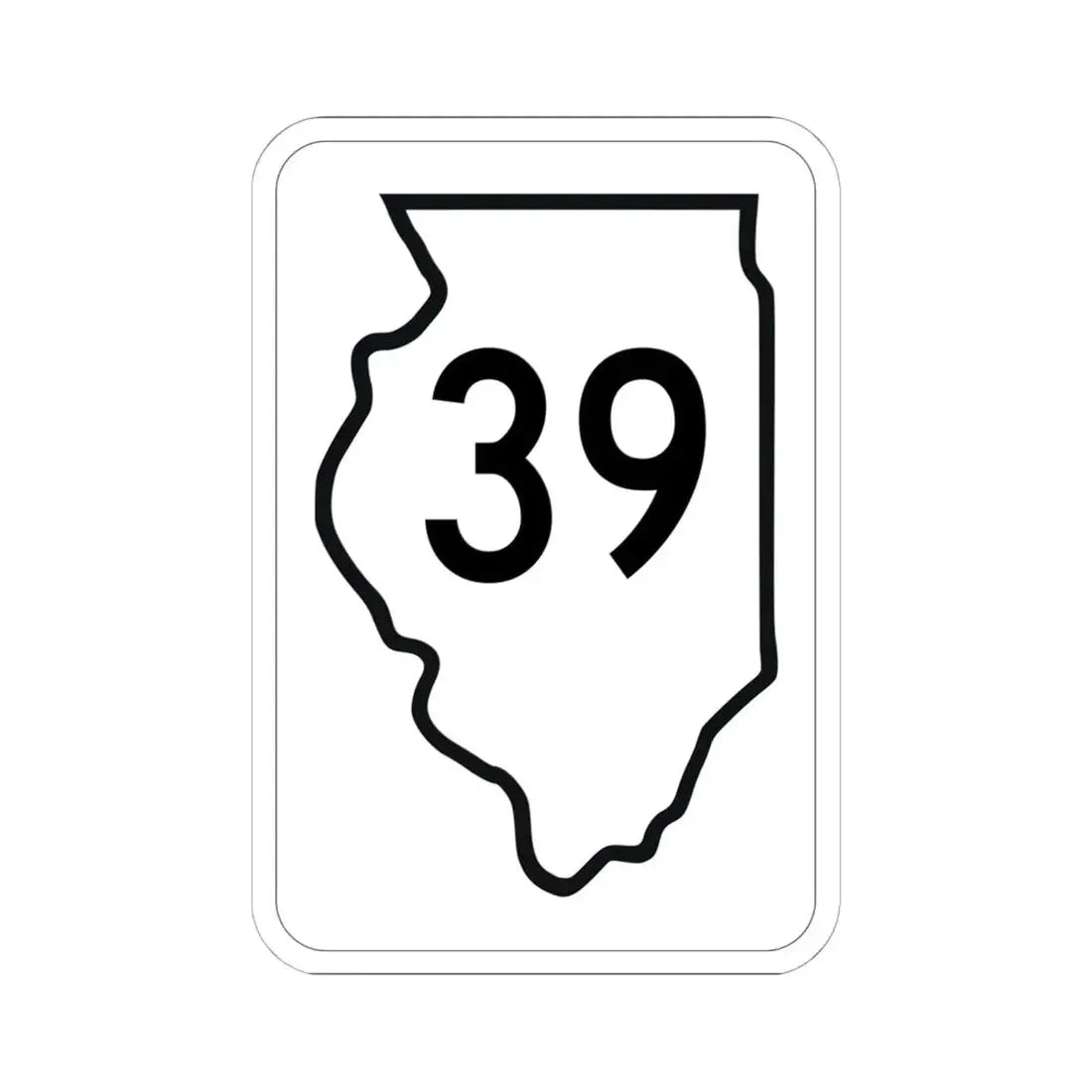 Illinois 39 1950 (Illinois) (Road Sign) STICKER Vinyl Kiss-Cut Decal 6 Inch White - The Sticker Space