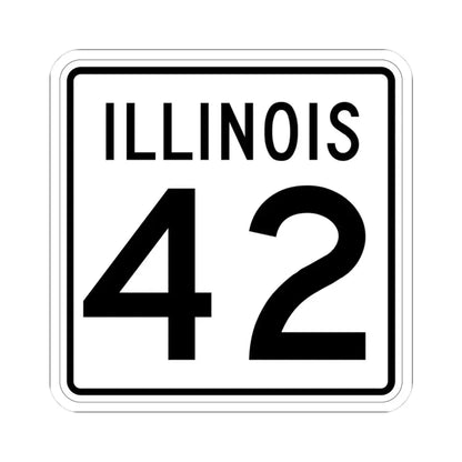 Illinois 42 1960 (Illinois) (Road Sign) STICKER Vinyl Kiss-Cut Decal 3 Inch White - The Sticker Space