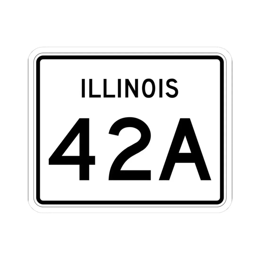 Illinois 42A (Illinois) (Road Sign) STICKER Vinyl Kiss-Cut Decal 3 Inch White - The Sticker Space