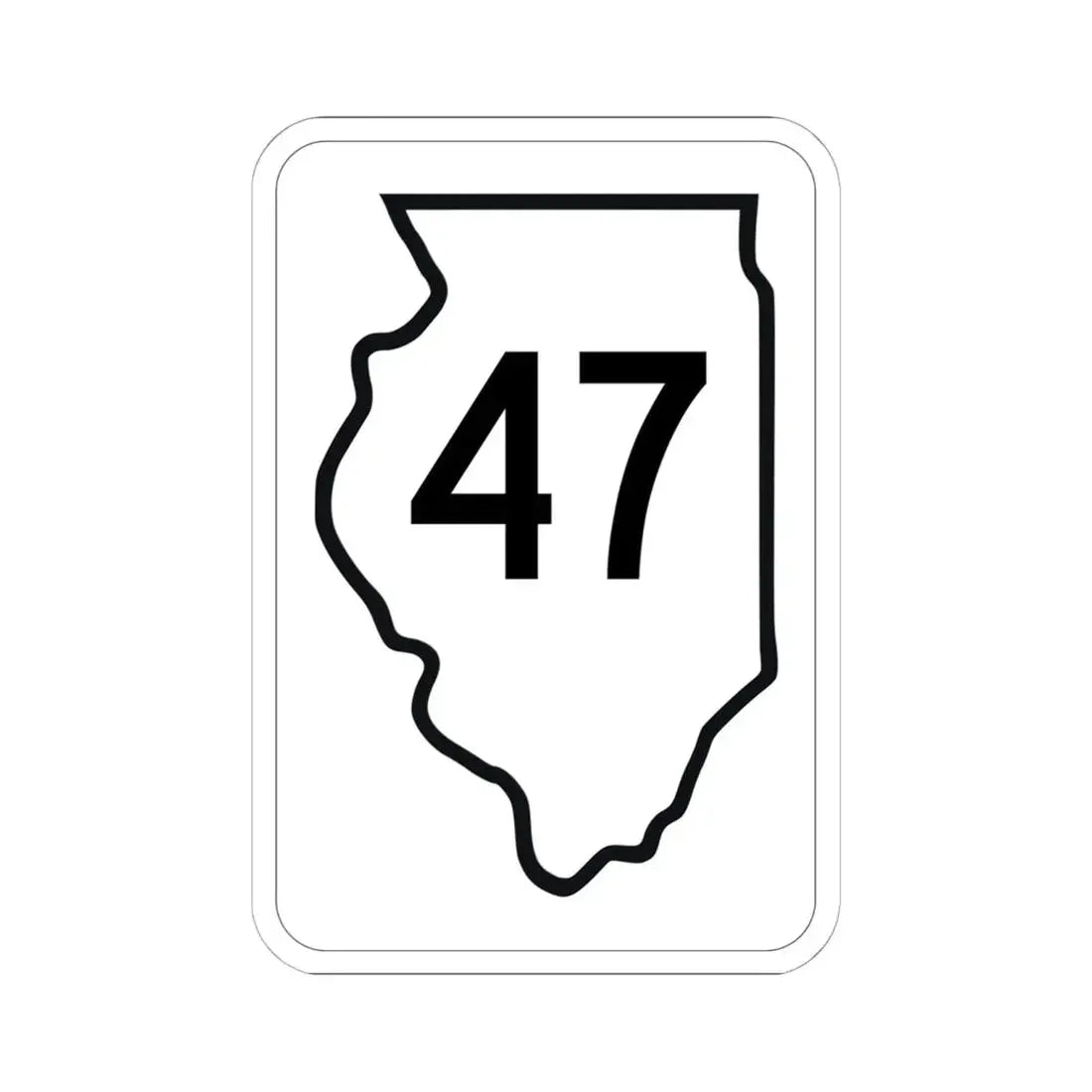 Illinois 47 1950 (Illinois) (Road Sign) STICKER Vinyl Kiss-Cut Decal 6 Inch White - The Sticker Space