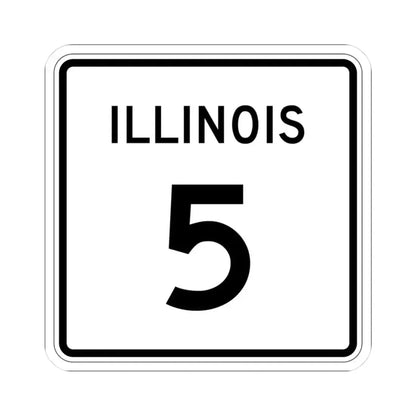 Illinois 5 (Illinois) (Road Sign) STICKER Vinyl Kiss-Cut Decal 3 Inch White - The Sticker Space