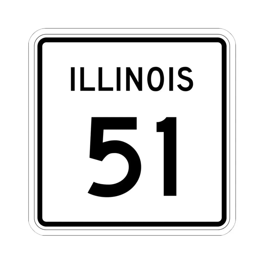 Illinois 51 (Illinois) (Road Sign) STICKER Vinyl Kiss-Cut Decal 6 Inch White - The Sticker Space