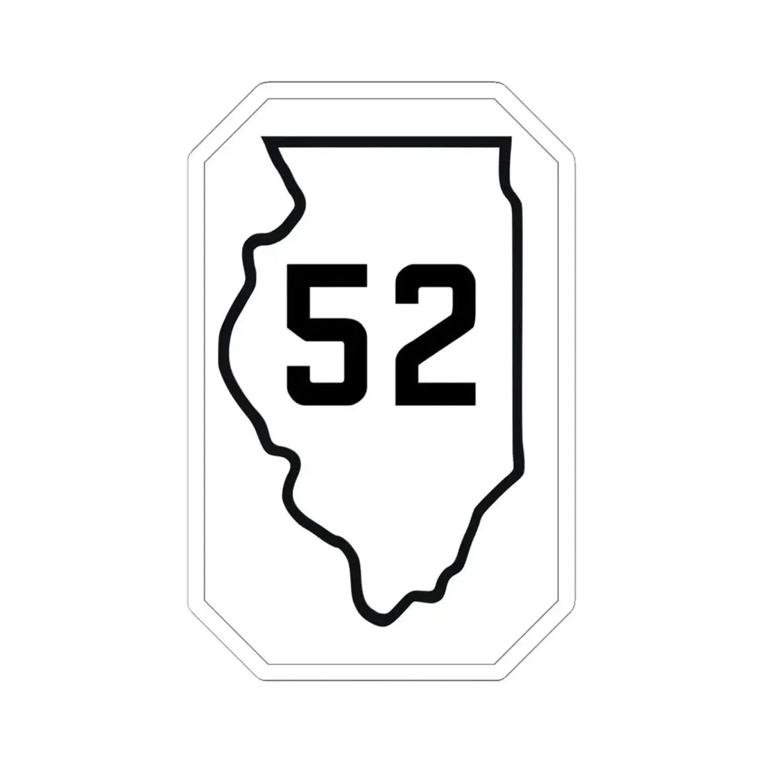 Illinois 52 1926 (Illinois) (Road Sign) STICKER Vinyl Kiss-Cut Decal 6 Inch White - The Sticker Space