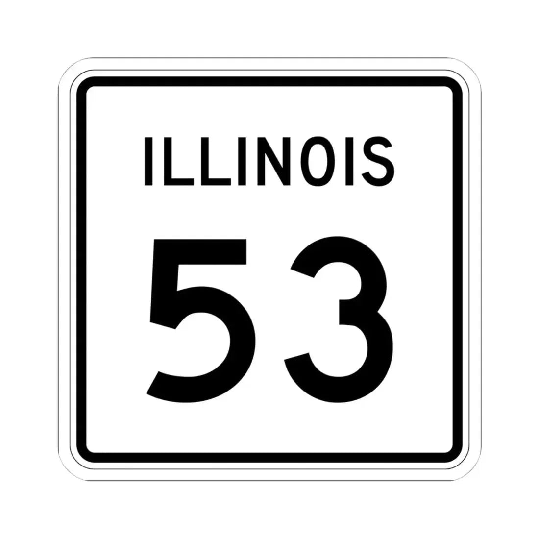 Illinois 53 (Illinois) (Road Sign) STICKER Vinyl Kiss-Cut Decal 4 Inch White - The Sticker Space