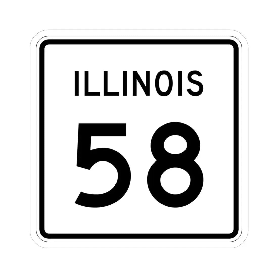 Illinois 58 (Illinois) (Road Sign) STICKER Vinyl Kiss-Cut Decal 4 Inch White - The Sticker Space