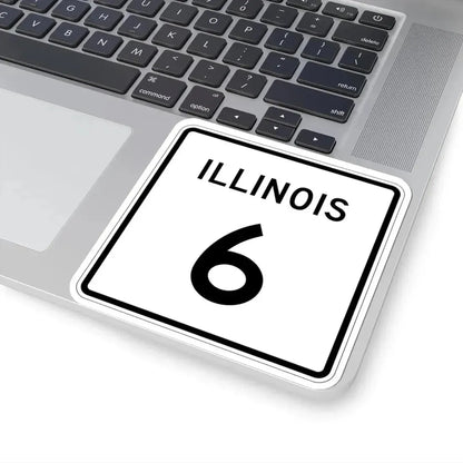 Illinois 6 (Illinois) (Road Sign) STICKER Vinyl Kiss-Cut Decal - The Sticker Space