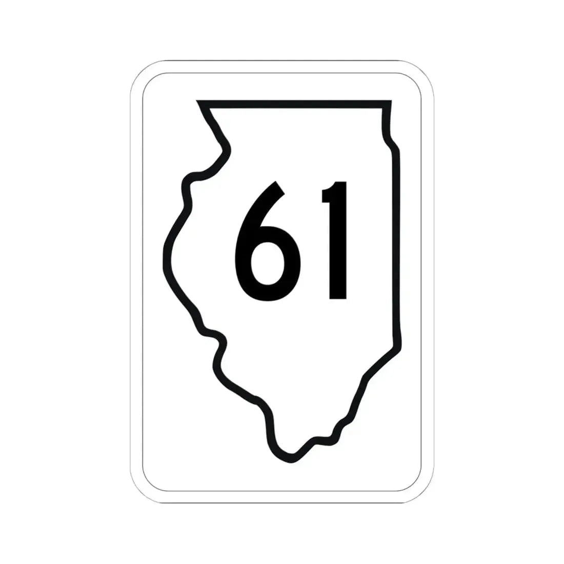 Illinois 61 1950 (Illinois) (Road Sign) STICKER Vinyl Kiss-Cut Decal 6 Inch White - The Sticker Space