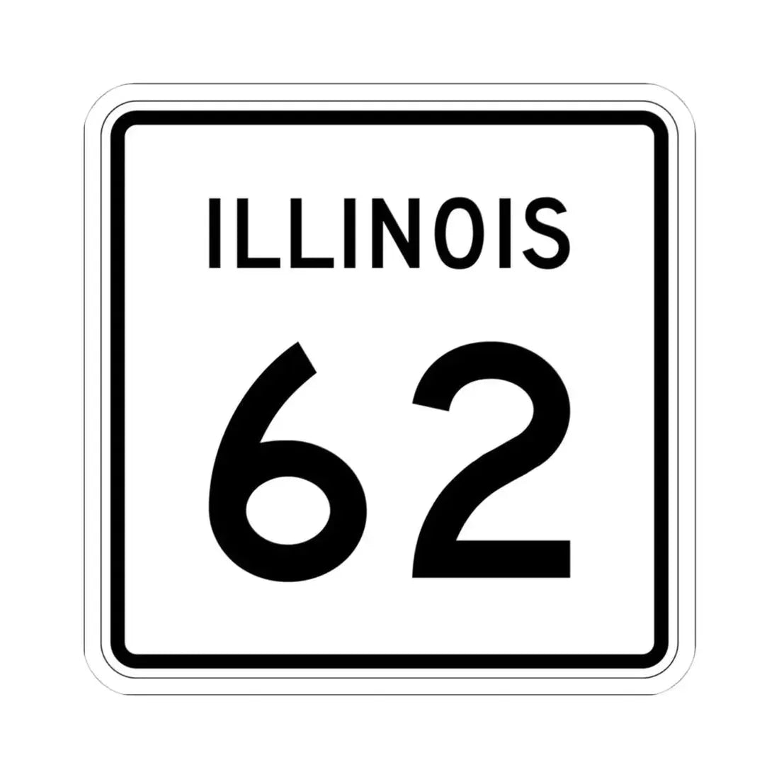 Illinois 62 (Illinois) (Road Sign) STICKER Vinyl Kiss-Cut Decal 4 Inch White - The Sticker Space