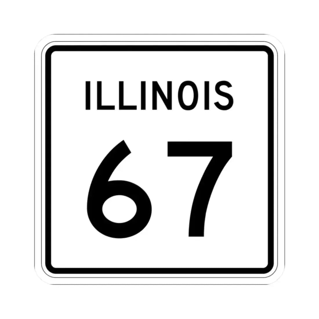 Illinois 67 (Illinois) (Road Sign) STICKER Vinyl Kiss-Cut Decal 2 Inch White - The Sticker Space
