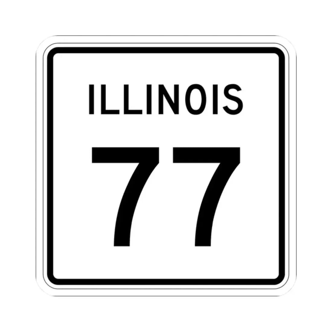 Illinois 77 (Illinois) (Road Sign) STICKER Vinyl Kiss-Cut Decal - The Sticker Space