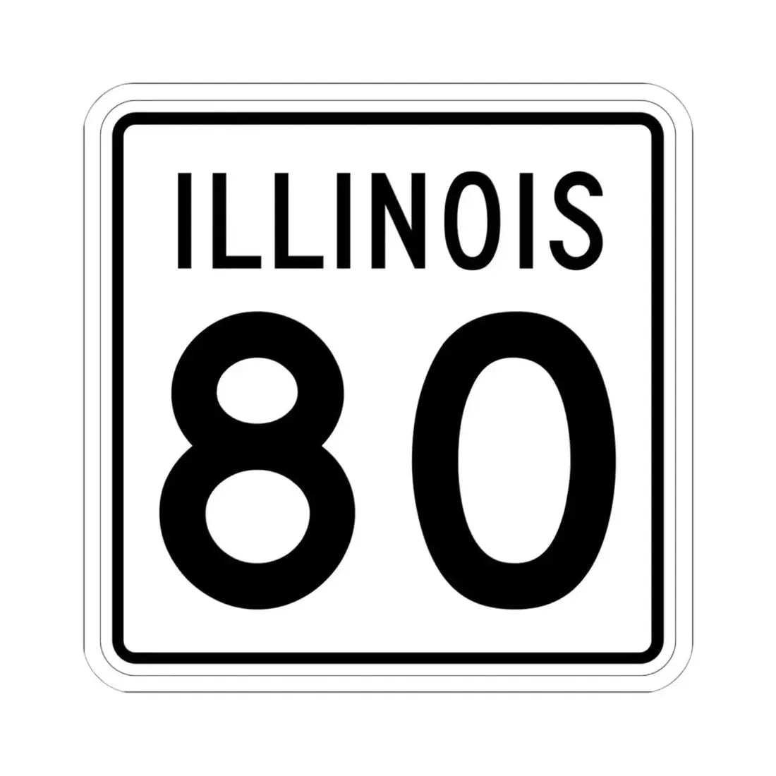 Illinois 80 1960 (Illinois) (Road Sign) STICKER Vinyl Kiss-Cut Decal 6 Inch White - The Sticker Space
