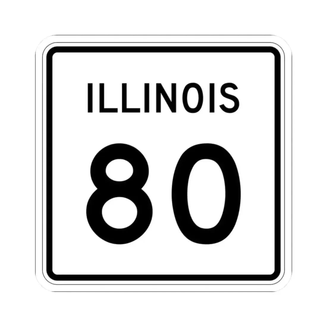 Illinois 80 (Illinois) (Road Sign) STICKER Vinyl Kiss-Cut Decal 2 Inch White - The Sticker Space
