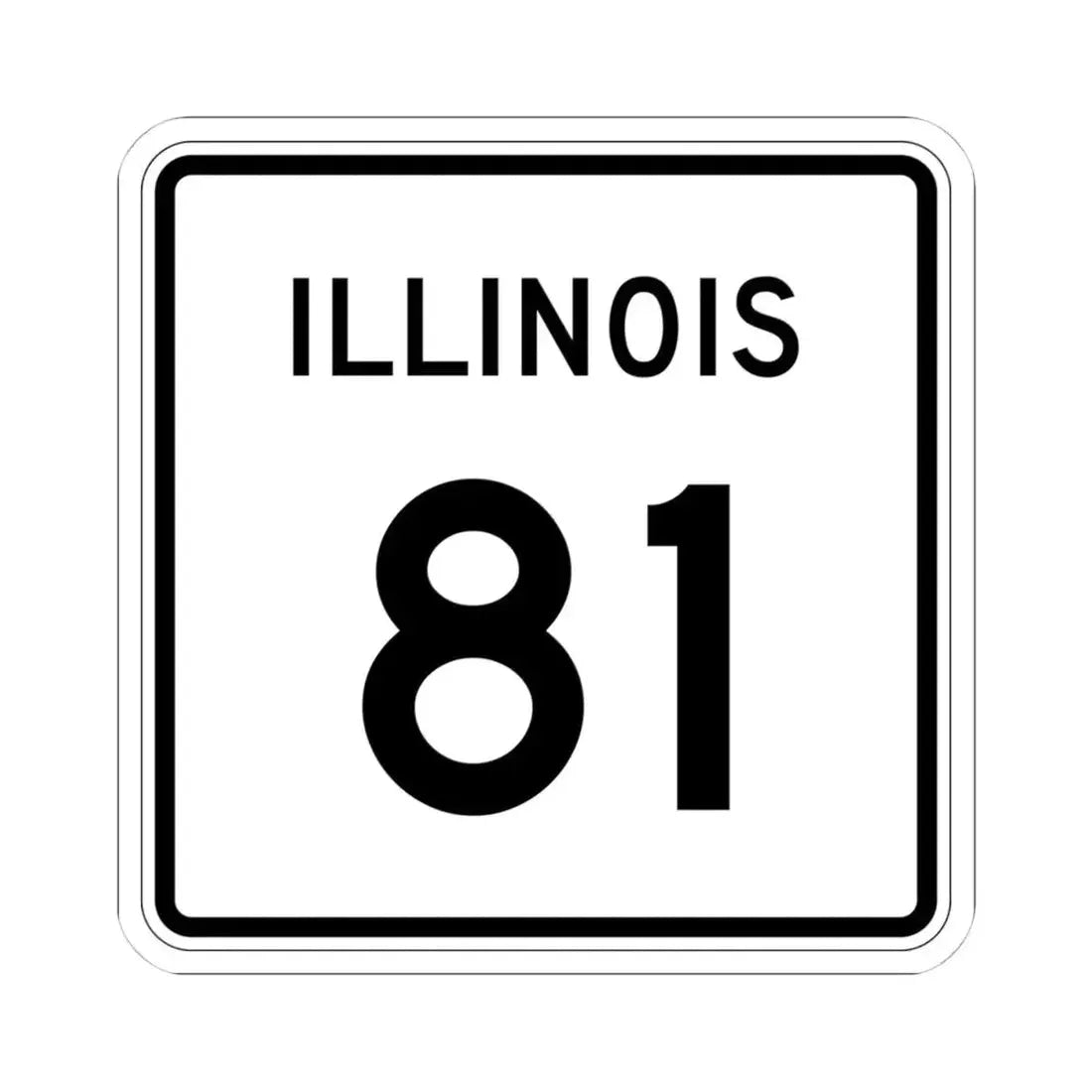 Illinois 81 (Illinois) (Road Sign) STICKER Vinyl Kiss-Cut Decal 4 Inch White - The Sticker Space