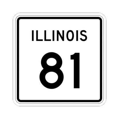Illinois 81 (Illinois) (Road Sign) STICKER Vinyl Kiss-Cut Decal 6 Inch White - The Sticker Space
