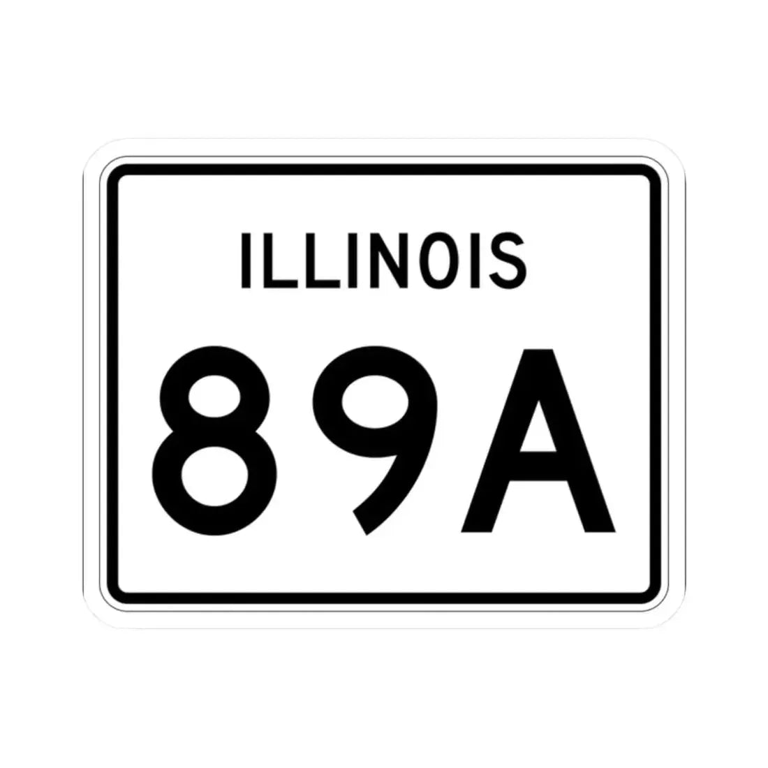 Illinois 89A (Illinois) (Road Sign) STICKER Vinyl Kiss-Cut Decal 2 Inch White - The Sticker Space