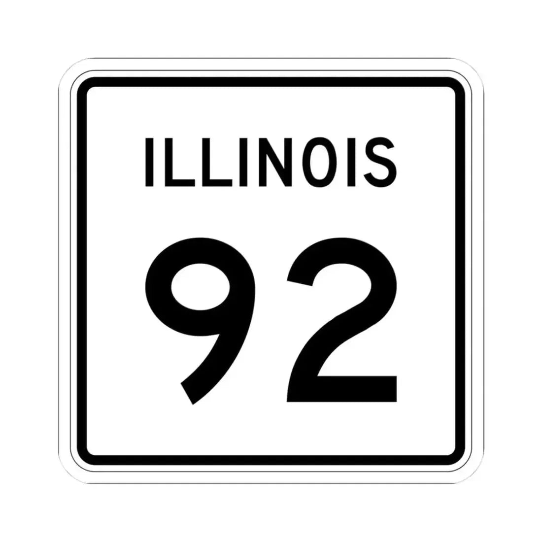 Illinois 92 (Illinois) (Road Sign) STICKER Vinyl Kiss-Cut Decal 3 Inch White - The Sticker Space