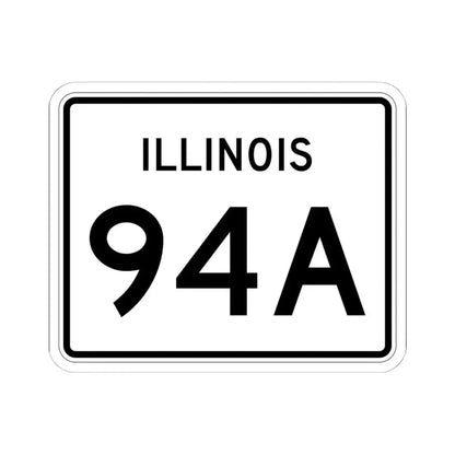 Illinois 94A (Illinois) (Road Sign) STICKER Vinyl Kiss-Cut Decal 6 Inch White - The Sticker Space