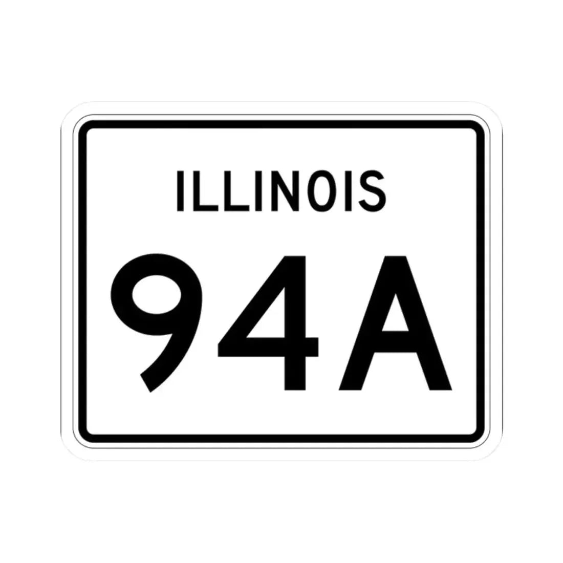 Illinois 94A (Illinois) (Road Sign) STICKER Vinyl Kiss-Cut Decal - The Sticker Space