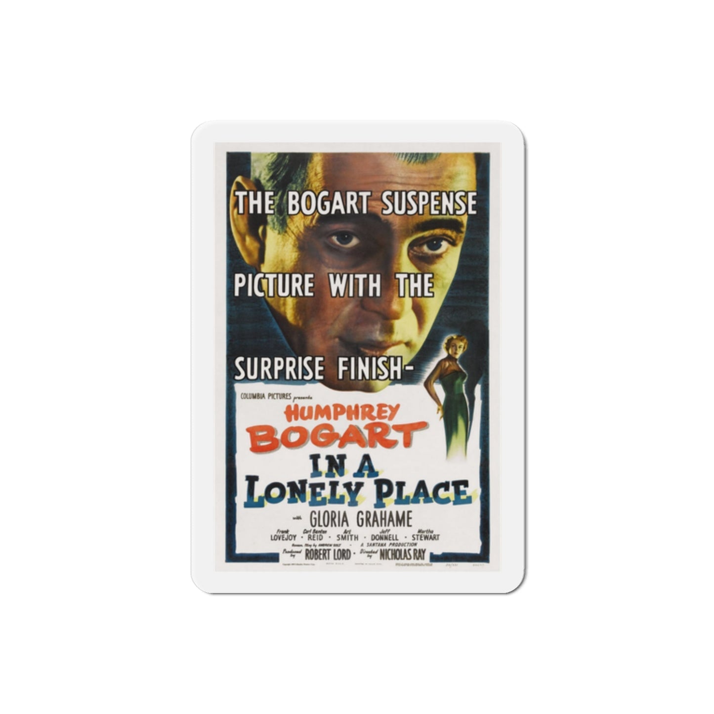 In a Lonely Place 1950 Movie Poster Die-Cut Magnet-2 Inch-The Sticker Space