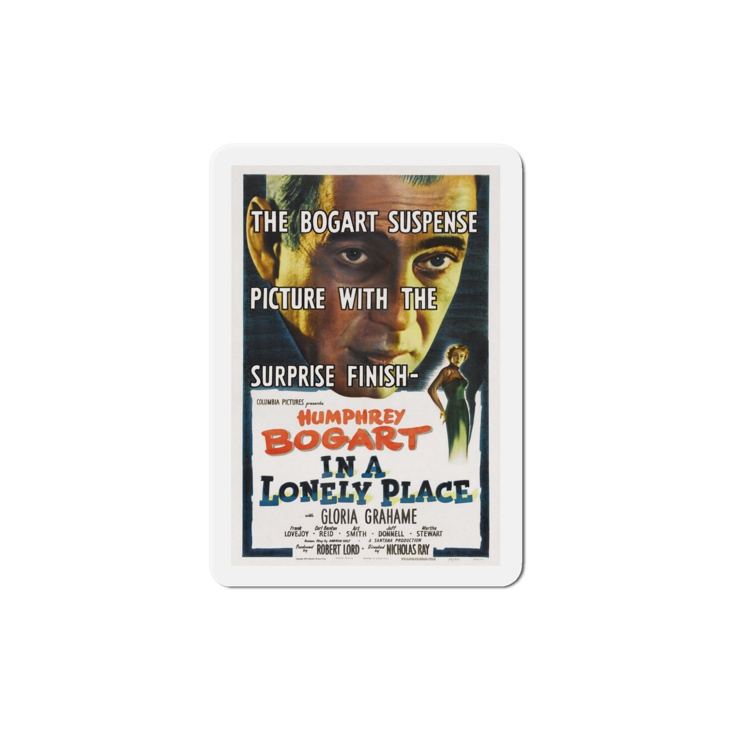 In a Lonely Place 1950 Movie Poster Die-Cut Magnet-5 Inch-The Sticker Space