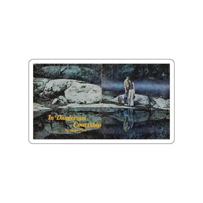 In Dangerous Courtship, Good Housekeeping, September 1972 (Magazine Illustration) STICKER Vinyl Die-Cut Decal White Die-Cut 3 Inch - The Sticker Space