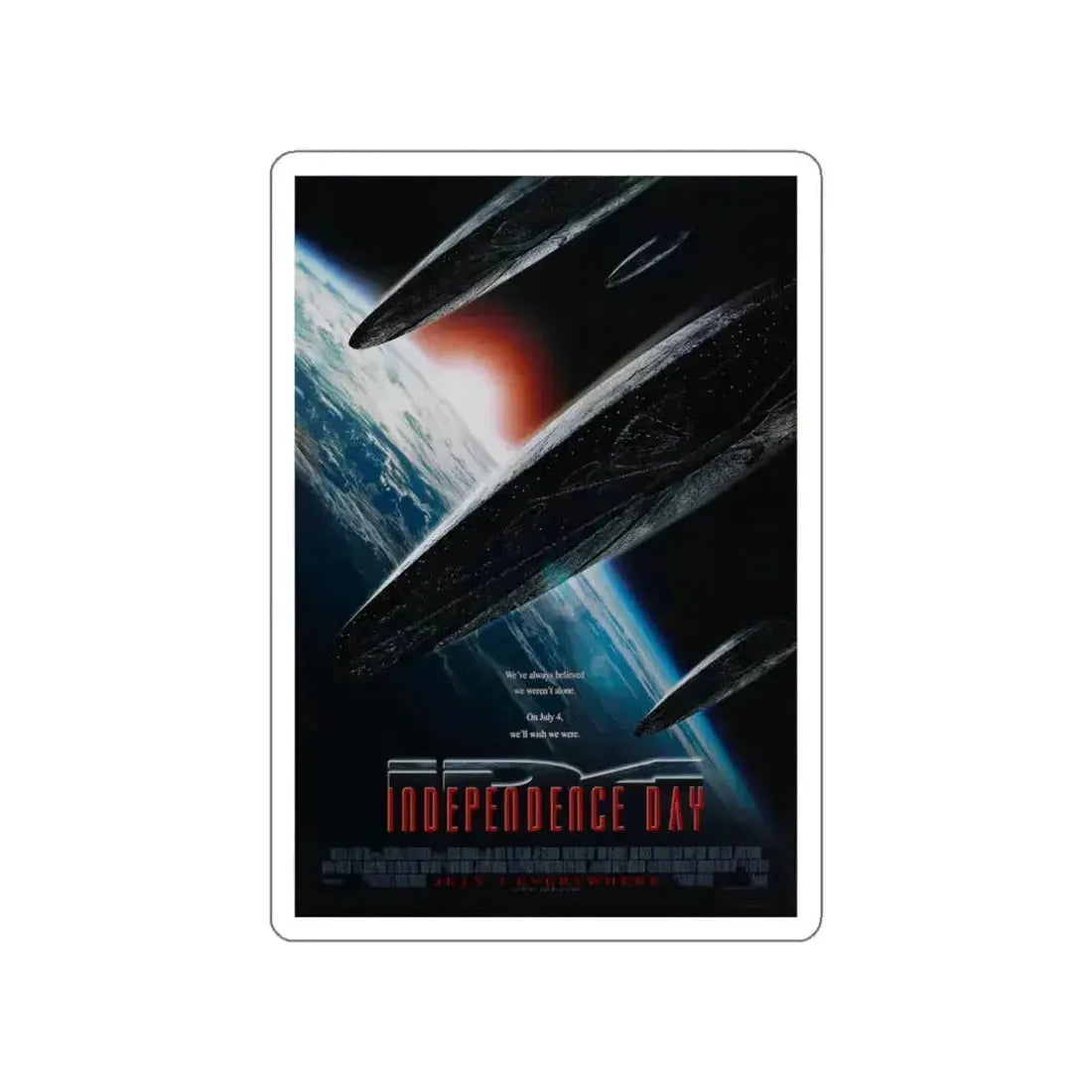 INDEPENDENCE DAY 1996 Movie Poster STICKER Vinyl Die-Cut Decal 3 Inch - The Sticker Space